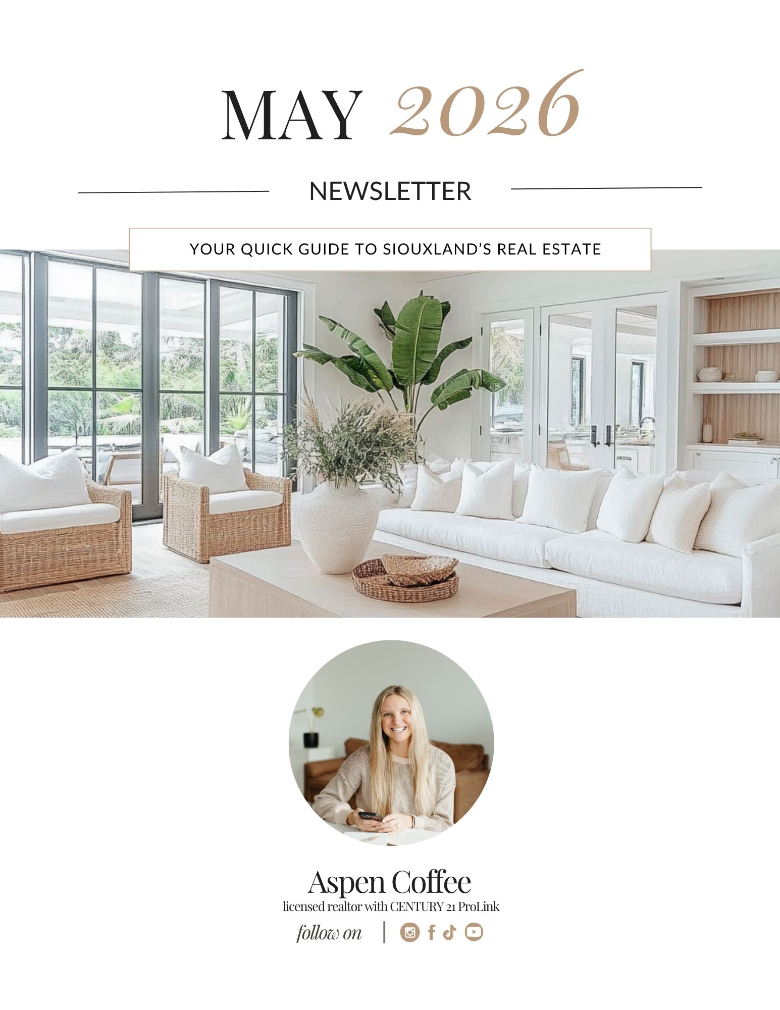 May 2026 Siouxland real estate newsletter featuring a bright, modern living room and Aspen Coffee, local REALTOR® with CENTURY 21 ProLink in Le Mars, Iowa.
