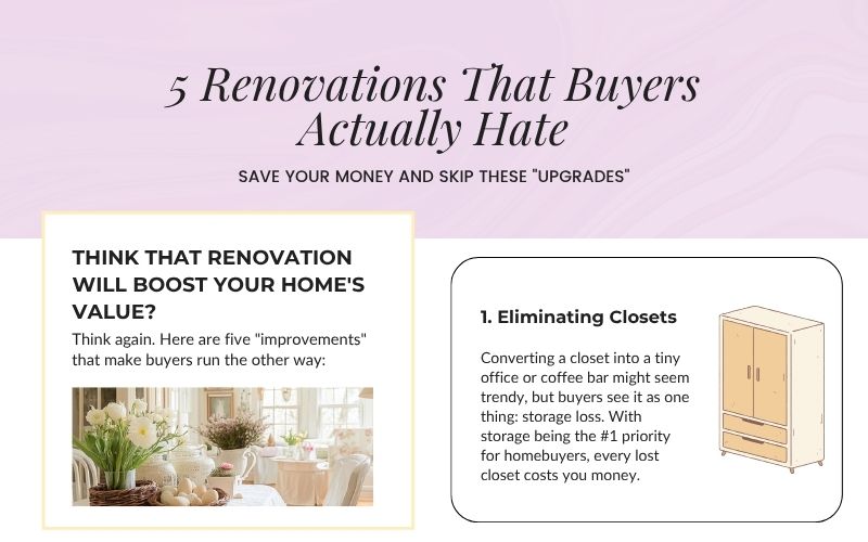 Home selling infographic highlighting renovations that may discourage buyers, including removing bedroom closets and reducing storage space in Le Mars, Iowa homes.